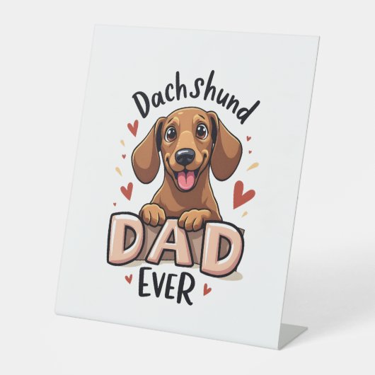 Beste Dachshund Papa Ooit T Shirt Reclamebord Met Voetstuk (Voorkant)