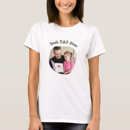 Beste DAD ooit upload je foto van je vierkante fam T-shirt