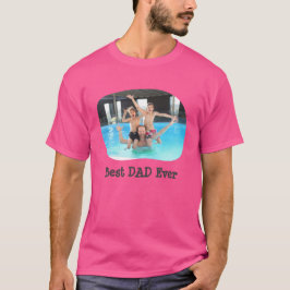 Beste DAD ooit uploadt uw horizontale familiefoto T-shirt
