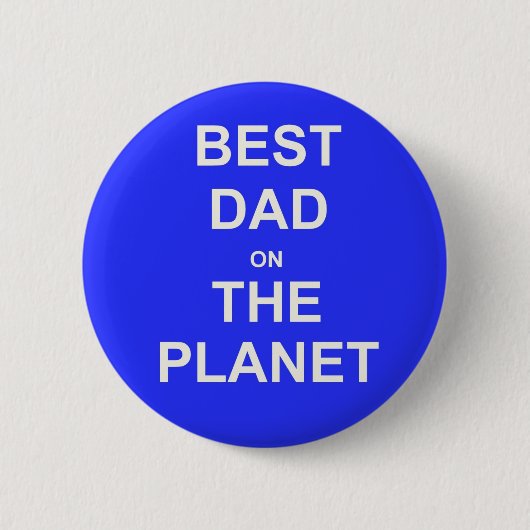 Beste DAD op de planeet Ronde Button 5,7 Cm (Voorkant)