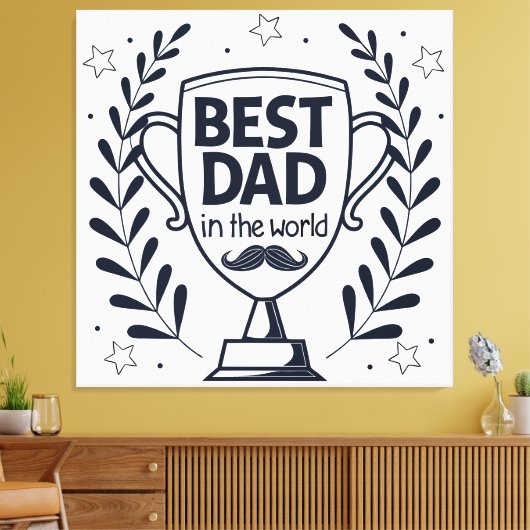 Beste Dad Trophy Design - Vaderdag cadeau Canvas Afdruk (Insitu (Woonkamer))