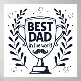 Beste Dad Trophy Design - Vaderdag cadeau Poster