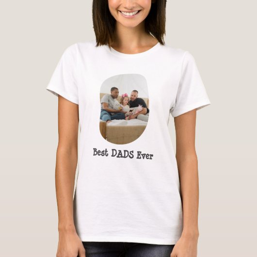 Beste DADS ooit LGBTQ uploadt uw familiefoto T-shirt (Voorkant)