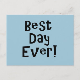 Beste dag ooit! briefkaart