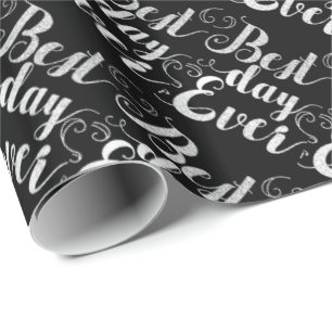 Beste dag ooit Folie Silver Look Cadeaupapier