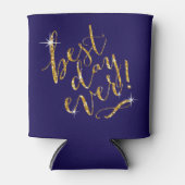 BESTE DAG OOIT kiezen voor achtergrondkleur | Goud Blikjeskoeler (Voorkant)