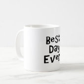 Beste dag ooit! koffiemok (Voorkant links)