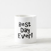Beste dag ooit! koffiemok (Center)