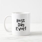 Beste dag ooit! koffiemok (Links)