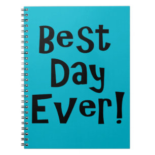 Beste dag ooit! notitieboek