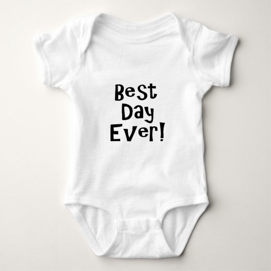 Beste dag ooit! romper (Voorkant)