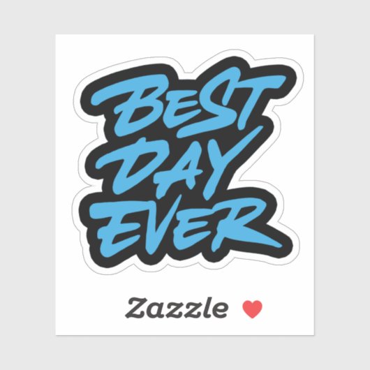 Beste dag ooit sticker (Vel)