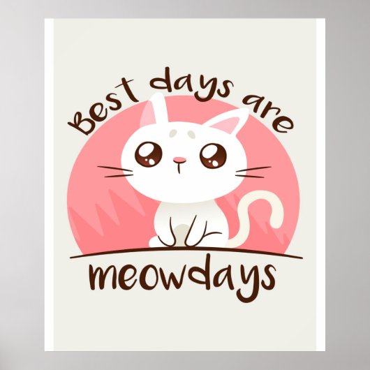 Beste dagen zijn gemiddelde dagen, Cute Kitten Cat Poster (Voorkant)