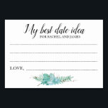 Beste Date Idee Trouwdouche Succulent Kaart<br><div class="desc">Deze charmante beste datum idee kaarten zal de perfecte aanvulling op een bruiloft douche of bij de bruiloft receptie. Dit ontwerp is voorzien van een combinatie van handschrift en bloklettertypen in zwart en gemarkeerd door een sappig boeket. Er is ruimte beschikbaar voor gasten om hun favoriete date night-idee achter te...</div>