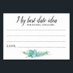 Beste datum ideale weduwenkast Succulent Card Kaart<br><div class="desc">Deze charmante beste date-ideoikaarten zullen de perfecte aanvulling zijn op een trouwdouche of op de trouwreceptie. Dit ontwerp kenmerkt een combinatie handschrift en blokletters in zwart en benadrukt door een succulent boeket. Er is ruimte beschikbaar voor gasten om hun favoriete date-night-idee te verlaten, en hun naam of namen op de...</div>