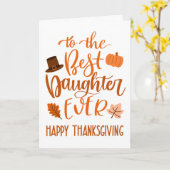 Beste Daughter Ever Thanksgiving Dag in Sinaasappe Kaart (Gele Bloem)