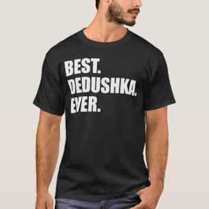 Beste Dedushka ooit (OP DARK) T-shirt