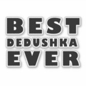 beste dedushka ooit T-shirt Sticker (Voorkant)