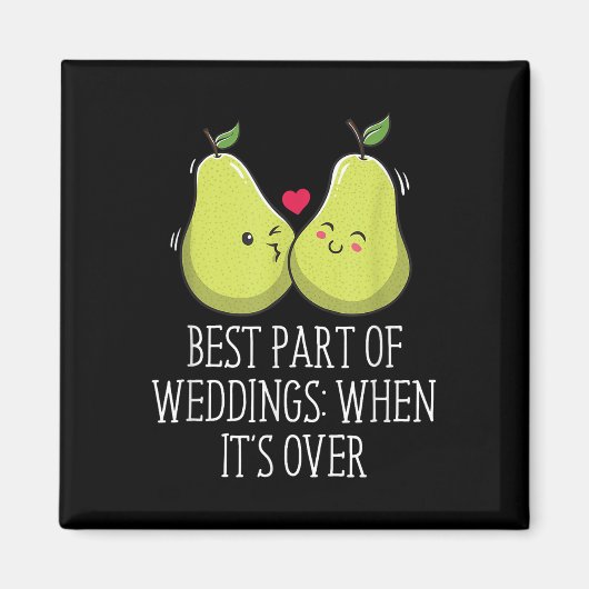 Beste deel van bruiloften bruid en bruidegom grapp magneet (Voorkant)