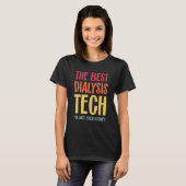 Beste Dialyse Tech Nier Nefrologie Hemodialyse T-shirt (Voorkant volledig)