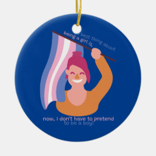 Beste ding aan een meisje zijn Cute Transgender Keramisch Ornament