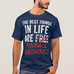 Beste dingen in het leven Pinball Machines Arcade T-shirt