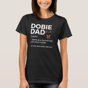 Beste Dobie Dad ooit definitie Grappig Doberman Ei T-shirt