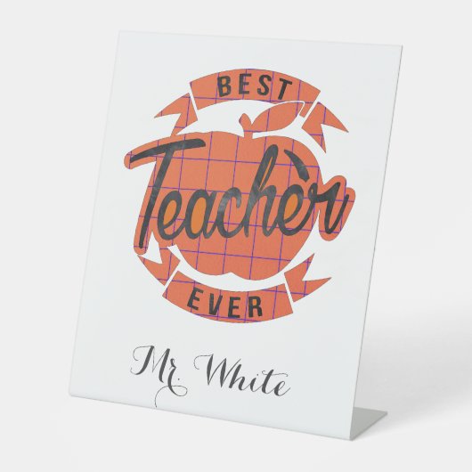 Beste docent ooit cadeau gepersonaliseerd reclamebord met voetstuk (Voorkant)