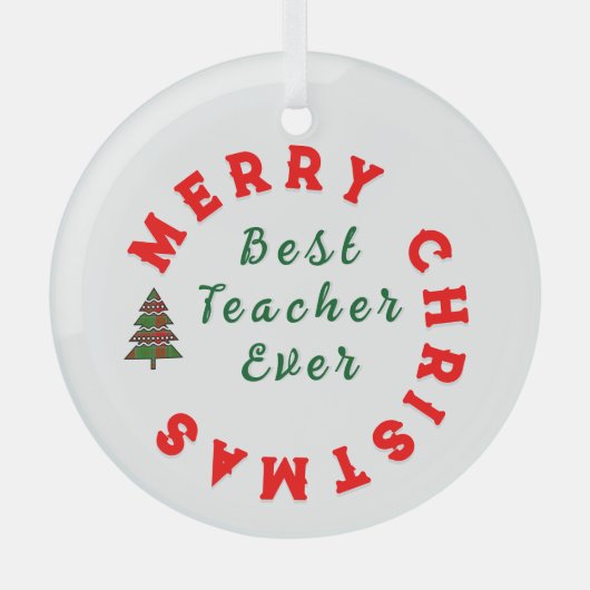 Beste docent ooit Kerstcadeau Bedankt Glas Ornament (Voorkant)