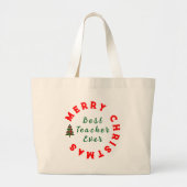 Beste docent ooit Kerstcadeau Bedankt Grote Tote Bag (Voorkant)
