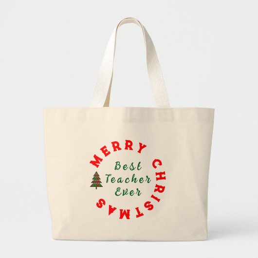 Beste docent ooit Kerstcadeau Bedankt Grote Tote Bag (Voorkant)