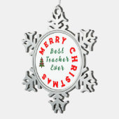 Beste docent ooit Kerstcadeau Bedankt Tin Sneeuwvlok Ornament (Rechts)