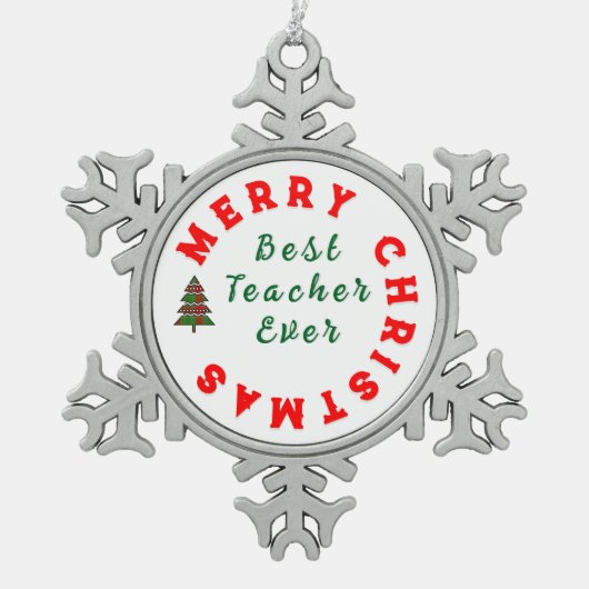 Beste docent ooit Kerstcadeau Bedankt Tin Sneeuwvlok Ornament (Voorkant)