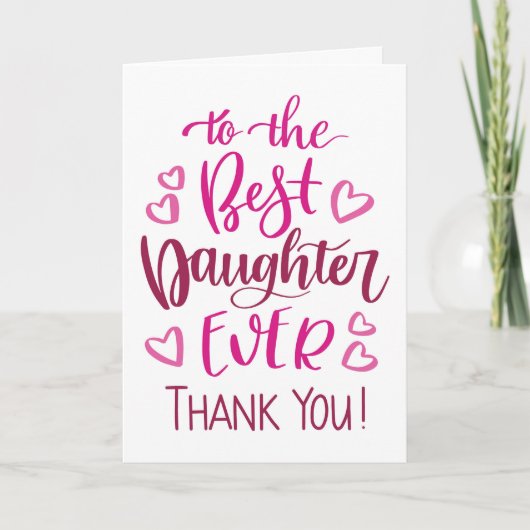 Beste Dochter Ever Dank u Typografie in Roze Kaart (Voorkant)