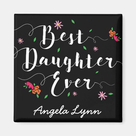 Beste dochter ooit aangepaste magneet (Voorkant)