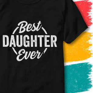 Beste dochter ooit citaat vintage grappige dochter t-shirt