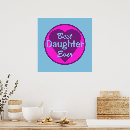 Beste dochter ooit poster (Keuken)