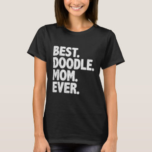 Beste doedel mam ooit grappig goldendoodle hond ma t-shirt