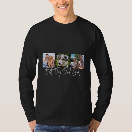 Beste Dog Dad Ever - Aangepaste 3-foto collage T-shirt (Voorkant)