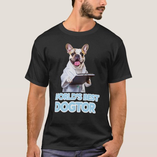 Beste Dokter ter Wereld Boston Terrier Hond T-shirt (Voorkant)