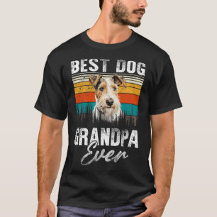 Beste Draad Fox Terrier Opa Ooit Hond Liefhebbers T-shirt