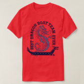 Beste Dragon Boat Team Ooit Look Funny 1 T-shirt (Design voorkant)