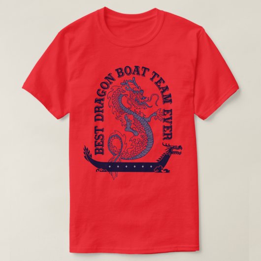 Beste Dragon Boat Team Ooit Look Funny 1 T-shirt (Design voorkant)
