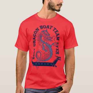 Beste Dragon Boat Team Ooit Look Funny 1 T-shirt