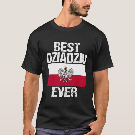Beste Dziadziu ooit Poolse Opa voor Polen Vlag T-shirt (Voorkant)