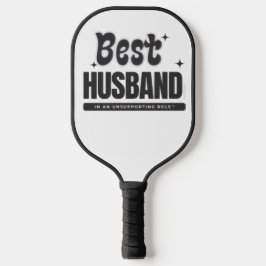 Beste echtgenoot in een niet-ondersteunende rol- pickleball paddle