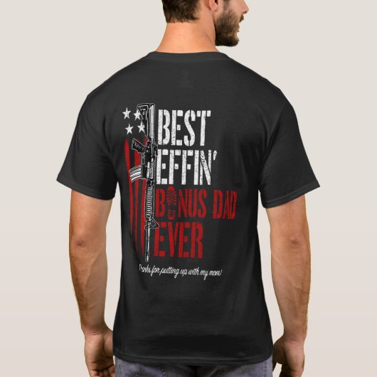 Beste Effin 'Bonus Dad ooit Shirt (Terug) (Achterkant)