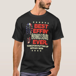 Beste Effin Bonusdad Ooit US Flag Boot Stap Papa F T-shirt