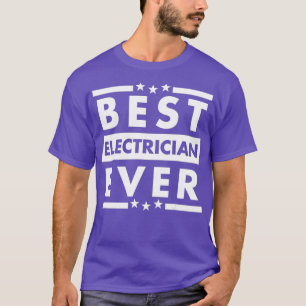 beste ELEKTRICIEN ooit grootste werelden T-shirt