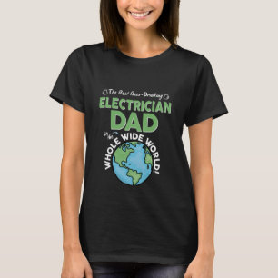 Beste elektricien vader in de hele wereld t-shirt